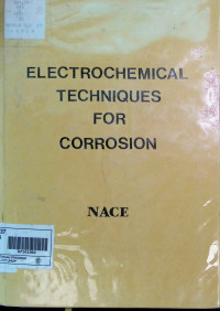 Image of ELECTROCHEMICAL TECHNIQUES FOR CORROSION