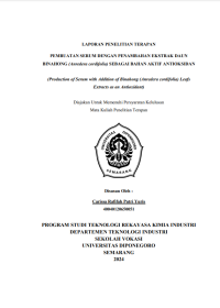 PEMBUATAN SERUM DENGAN PENAMBAHAN EKSTRAK DAUN
BINAHONG (Anredera cordifolia) SEBAGAI BAHAN AKTIF ANTIOKSIDAN
(Production of Serum with Addition of Binahong (Anredera cordifolia) Leafs
Extracts as an Antioxidant)