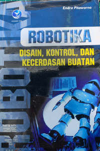 Image of Robotika Disain, Kontrol, dan Kecerdasan Buatan
