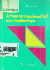 Sistem Satuan Internasional (SI) dan Implikasinya