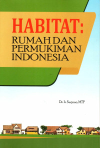 HABITAT: Rumah dan Permukiman Indonesia