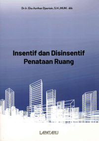 Insentif dan Disinsentif Penataan Ruang