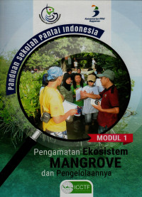 Modul 1
Pengamatan Ekosistem Mangrove dan Pengelolaannya