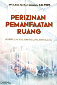 Perizinan Pemanfaatan Ruang (Kesesuaian Pemanfaatan Ruang)