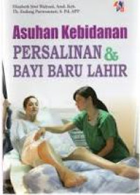 Asuhan Kebidanan Persalinan & Bayi Baru lahir