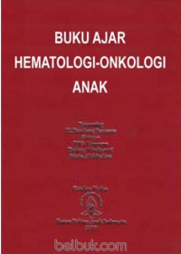 Image of Buku Ajar Hematologi-Onkologi Anak
