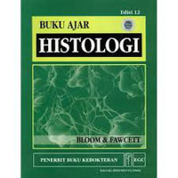 Buku Ajar Histologi Edisi 12