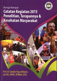 Catatan Kegiatan 2015 Penelitian, Terapannya, & Kesehatan Masyarakat