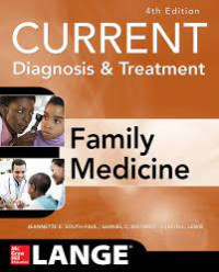 Current Diagnosis & Treatment: Family Medicine, 4 Th.Ed