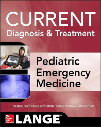 Current Diagnosis & Treatment: Pediatric Emergency Medicine