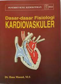 Dasar-Dasar Fisiologi Kardiovaskuler