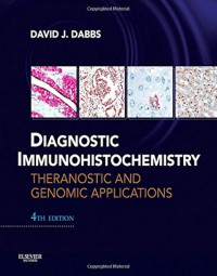 Diagnostic Immunohistochemistry Theranostic and Genomic Applications, 4th.Ed