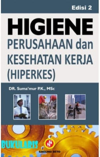 Higiene Perusahaan dan Kesehatan kerja (HIPERKES)