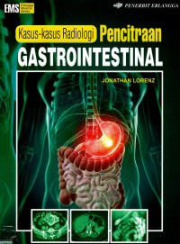 Image of Kasus-Kasus Radiologi Pencitraan Gastrointestinal