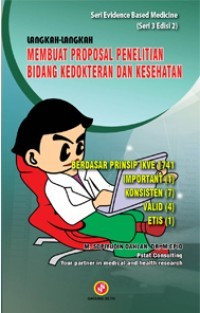 Langkah - langkah Membuat Proposal Penelitian Bidang Kedokteran dan Kesehatan