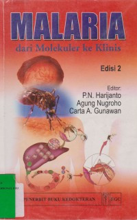 Malaria : dari Molekul ke Klinis Edisi 2