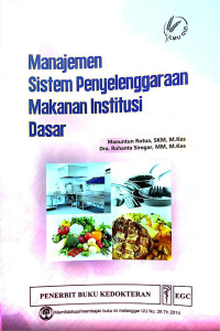 Image of Manajemen Sistem Penyelengaraan Makanan Institusi Dasar