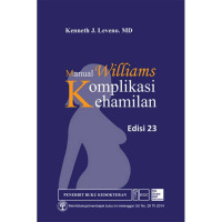 Image of Manual Williams Komplikasi Kehamilan, Edisi 23