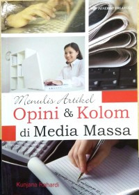 Menulis Artikel Opini & Kolom di Media Massa