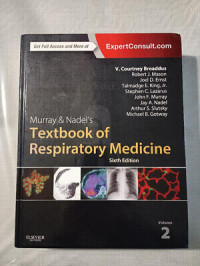 Murray & Nadel's Textbook of Respiratory Medicine, 6 th.Ed, Volume 2