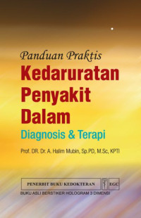 Panduan Praktis Kedaruratan Penyakit Dalam : Diagnosis & Terapi