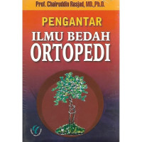 Pengantar Ilmu Bedah Ortopedi