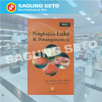 Image of Pengkajian Luka & Penanganannya