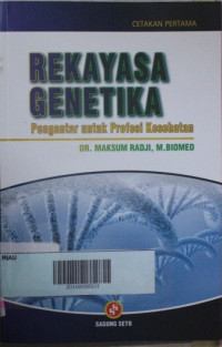 Rekayasa genetika pengantar untuk profesi kesehatan