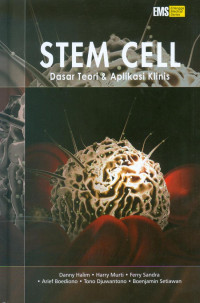 Stem Cell : Dasar Teori & Aplikasi Klinis