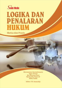 Image of Logika dan Penalaran Hukum Sketsa dan Praxis