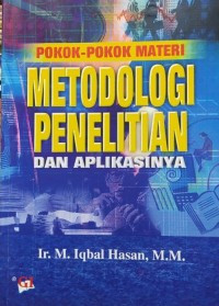 Pokok-Pokok Materi Metodologi Penelitian Dan Aplikasinya