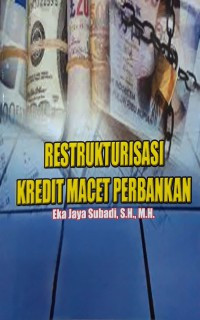 Image of Restrukturisasi kredit macet perbankan