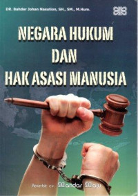 Image of Negara Hukum Dan Hak Asasi Manusia