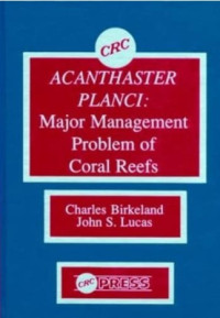 Acanthaster planci: major management problem of coral reefs