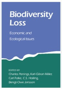 Biodiversity loss : economic and ecological issues