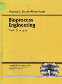 Bioprocess engineering : basic concepts