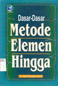 Dasar-dasar metode elemen hingga