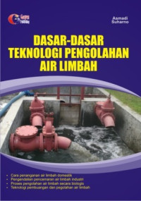 Dasar-dasar teknologi pengolahan air limbah