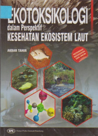 Image of Ekotoksikologi dalam perspekstif kesehatan ekosistem laut