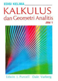 Kalkulus dan geometri analitis jilid 1