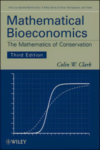 Mathematical bioeconomics: the mathematics of conservation