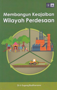 MEMBANGUN KEAJAIBAN WILAYAH PERDESAAN