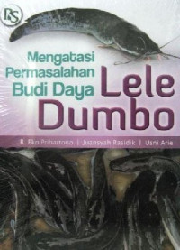 Mengatasi permasalahan budi daya lele dumbo