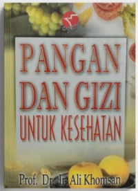 Pangan dan gizi untuk kesehatan