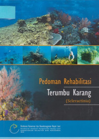 Pedoman rehabilitasi terumbu karang (scleractinia)