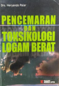 Image of Pencemaran dan toksikologi logam berat