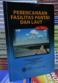 Perencanaan fasilitas pantai dan laut