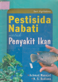 Pestisida nabati untuk penyakit ikan