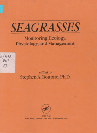 Seagrasses: monitoring, ecology, physiology, and management