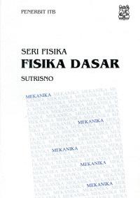 Seri Fisika : Fisika Dasar